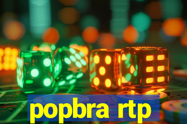 popbra rtp