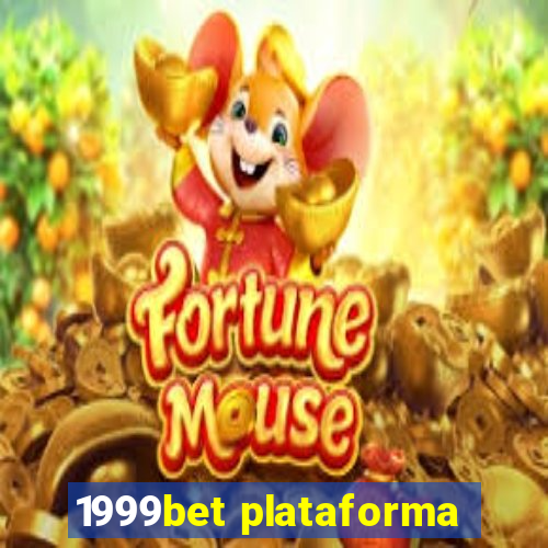 1999bet plataforma