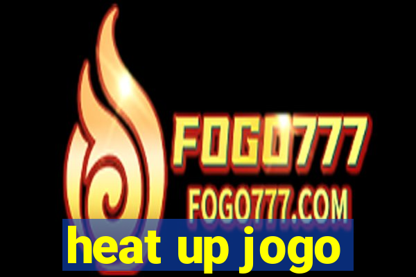 heat up jogo