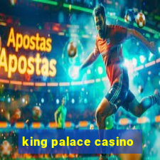 king palace casino