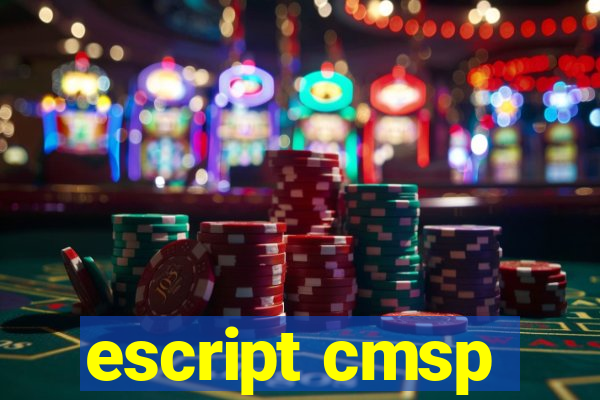 escript cmsp