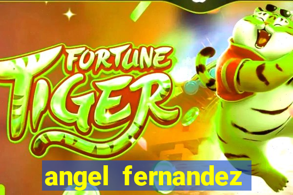 angel fernandez only fans