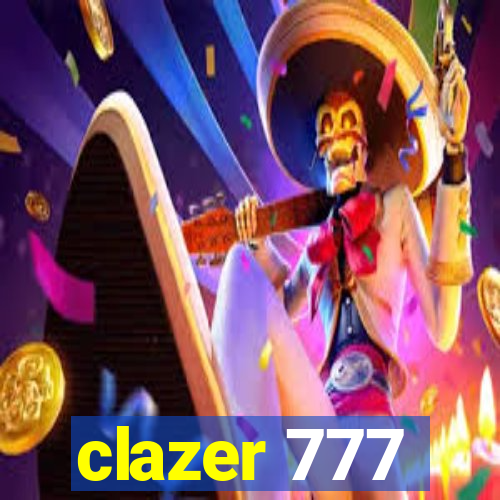 clazer 777