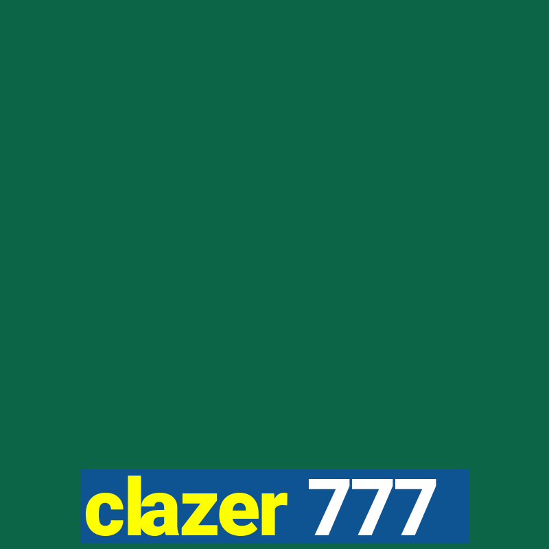 clazer 777