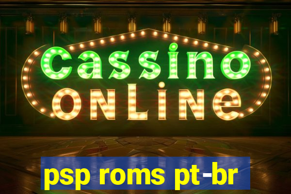 psp roms pt-br