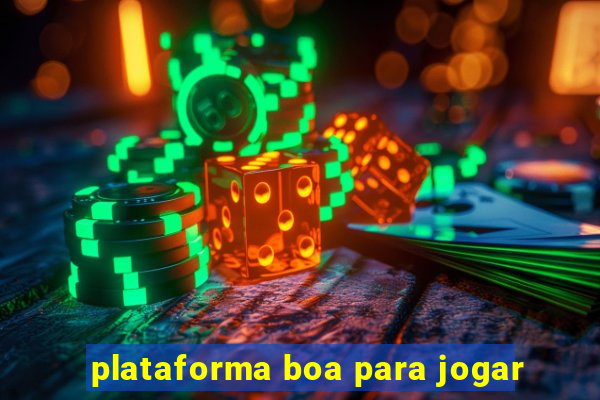 plataforma boa para jogar