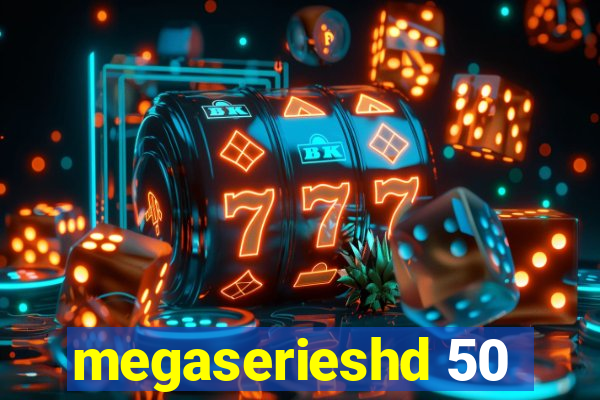 megaserieshd 50