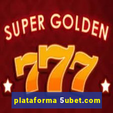 plataforma 5ubet.com