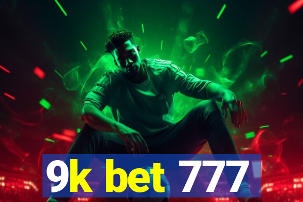 9k bet 777