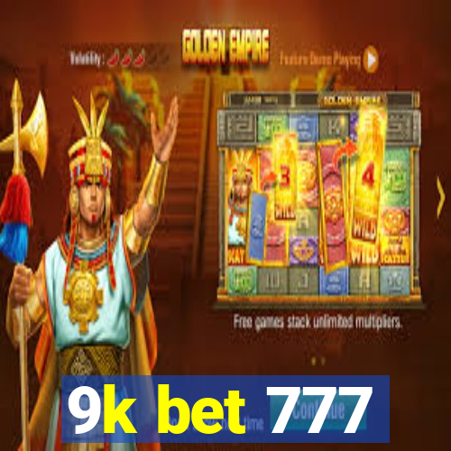 9k bet 777