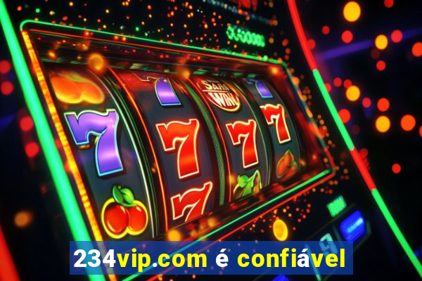 234vip.com é confiável