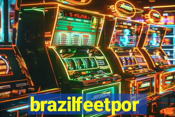 brazilfeetpor