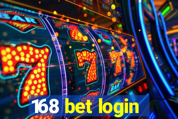 168 bet login