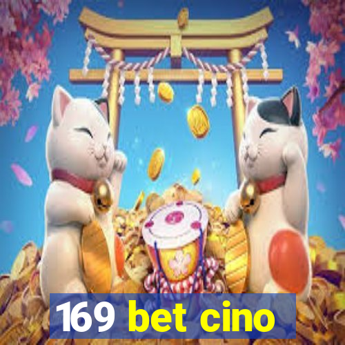 169 bet cino