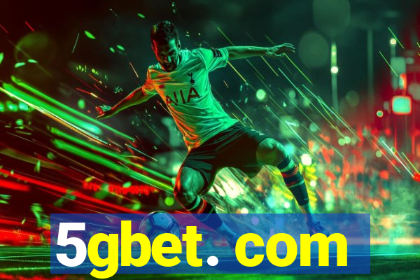 5gbet. com