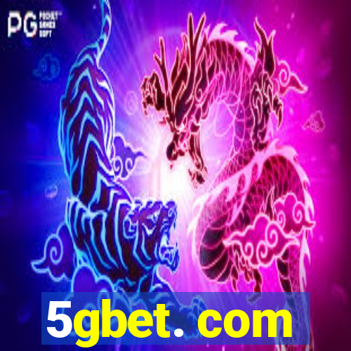 5gbet. com