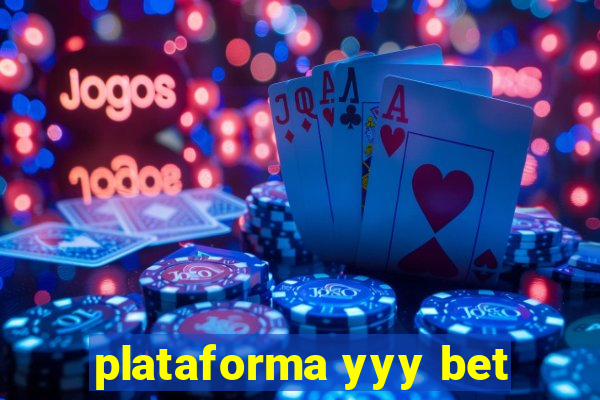 plataforma yyy bet