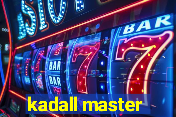 kadall master