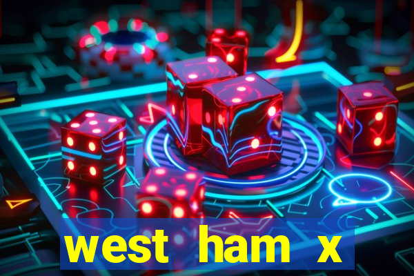 west ham x wolverhampton palpites