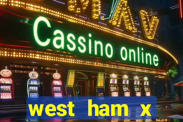 west ham x wolverhampton palpites