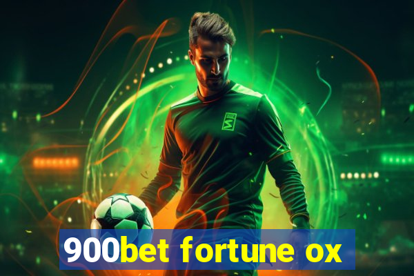 900bet fortune ox