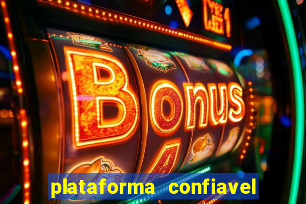 plataforma confiavel para jogar fortune tiger