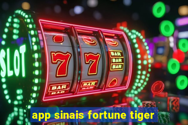 app sinais fortune tiger