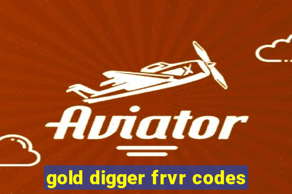 gold digger frvr codes