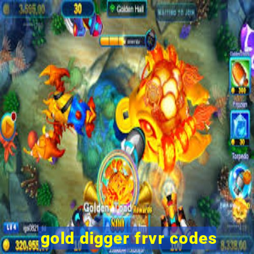 gold digger frvr codes