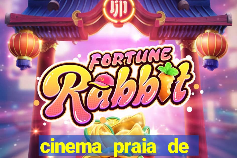 cinema praia de belas shopping