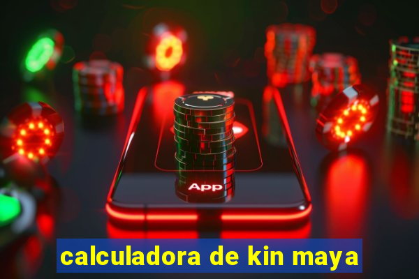 calculadora de kin maya