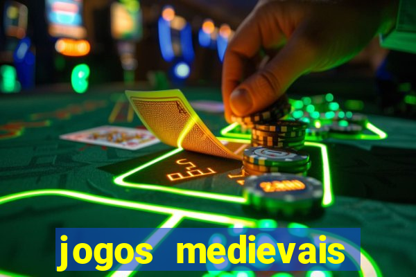 jogos medievais para celular