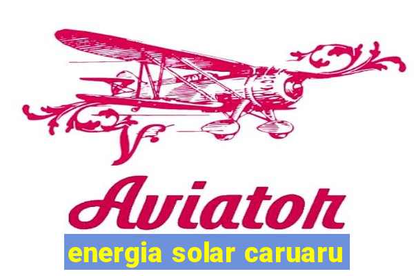 energia solar caruaru