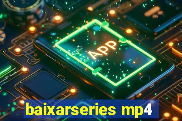 baixarseries mp4