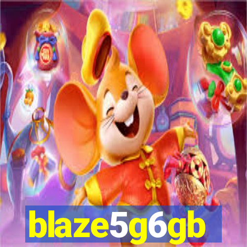 blaze5g6gb