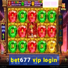 bet677 vip login