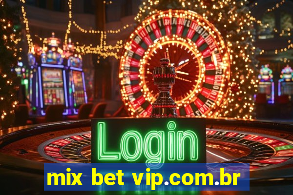 mix bet vip.com.br