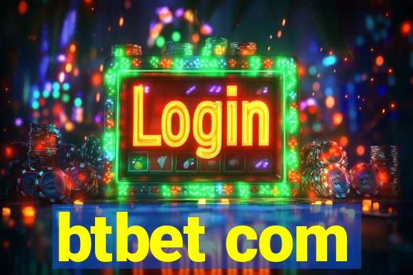 btbet com