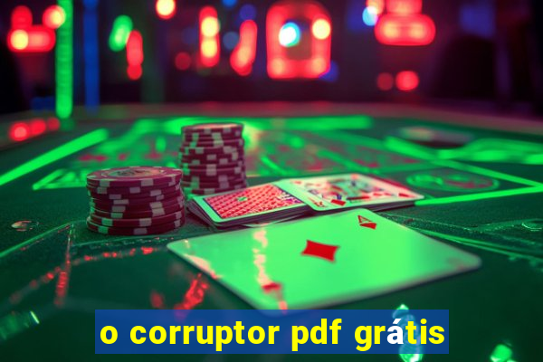 o corruptor pdf grátis