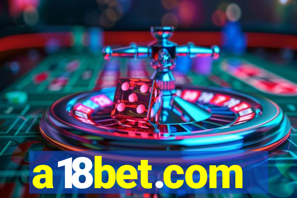 a18bet.com