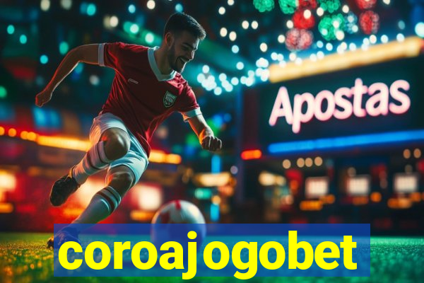 coroajogobet