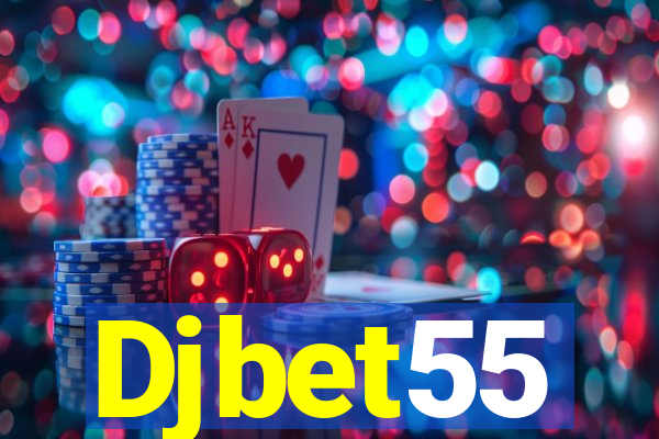 Djbet55