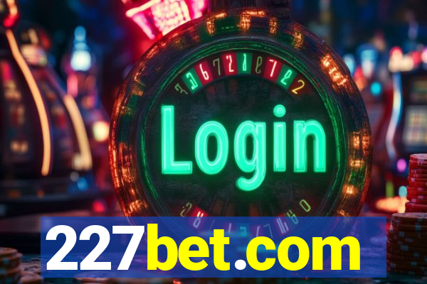 227bet.com