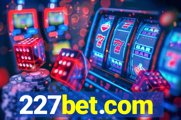 227bet.com