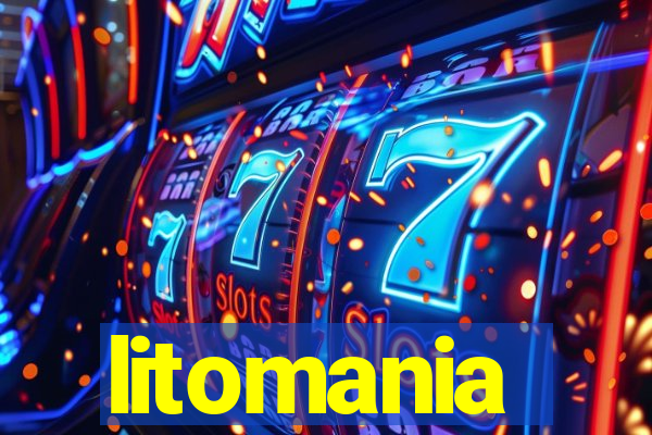 litomania