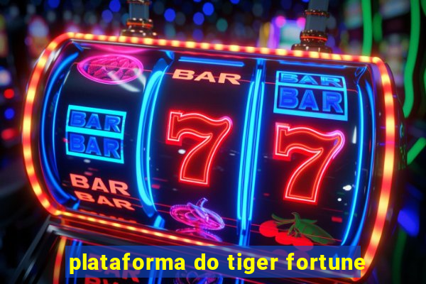 plataforma do tiger fortune