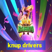 knup drivers