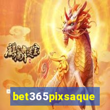 bet365pixsaque