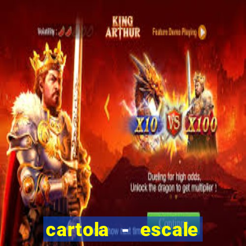 cartola - escale seu time!