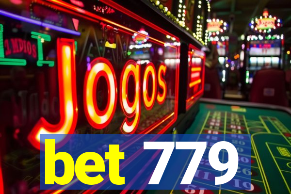 bet 779